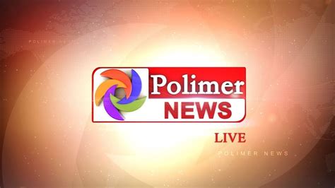 live news polimer